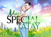 My Special Tatay August 01 2024